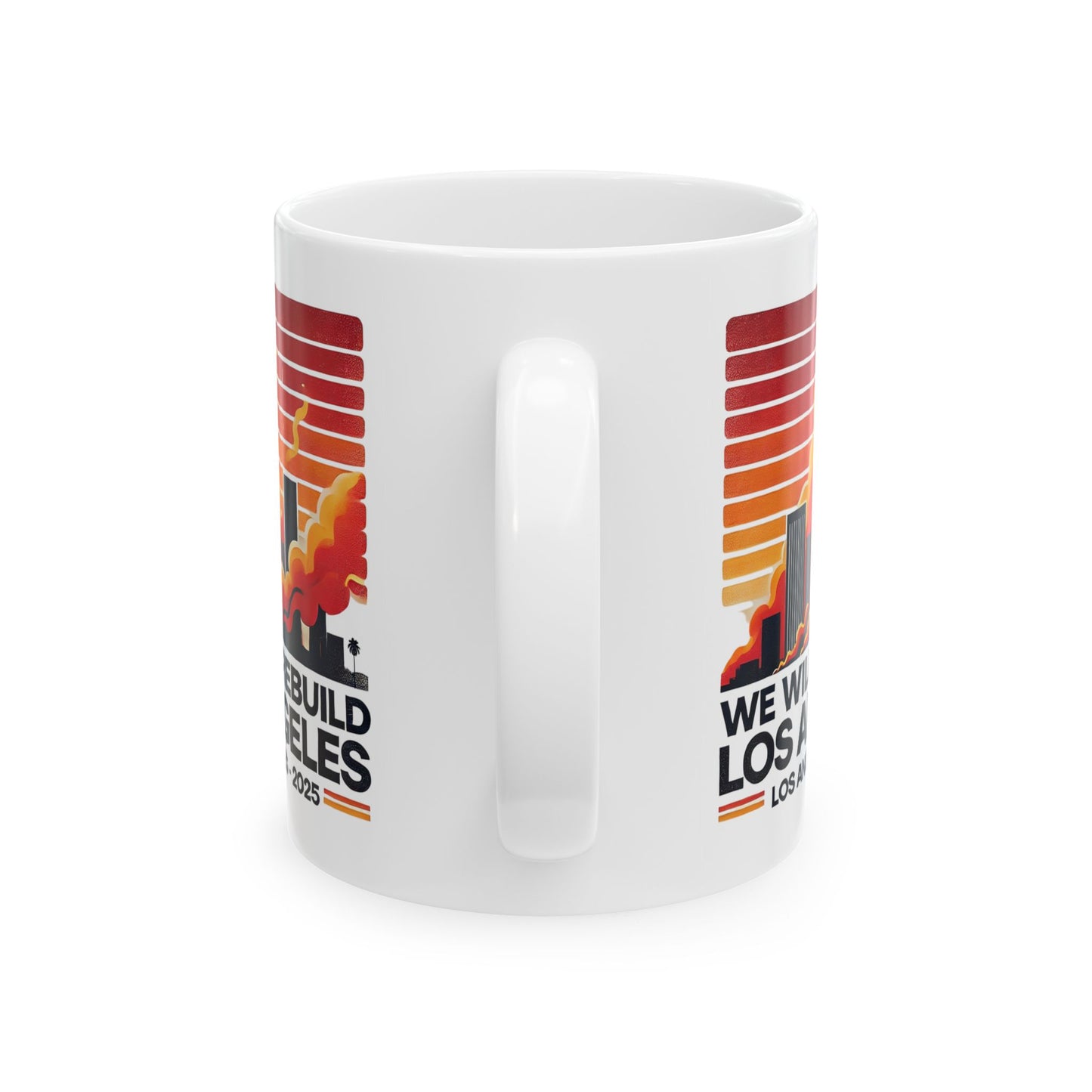 We Will Rebuild Los Angeles 2025 - Retro Style Ceramic Mug