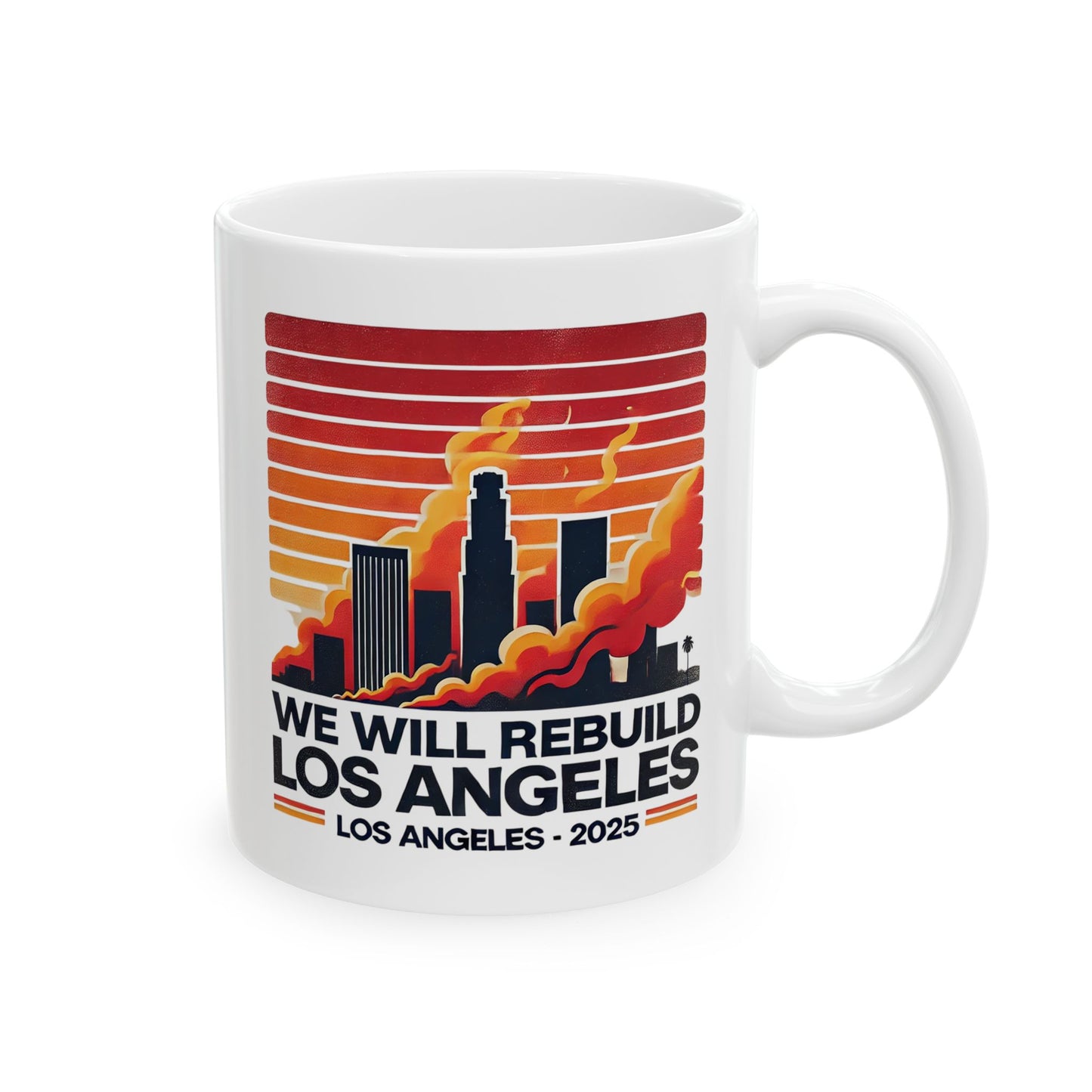 We Will Rebuild Los Angeles 2025 - Retro Style Ceramic Mug